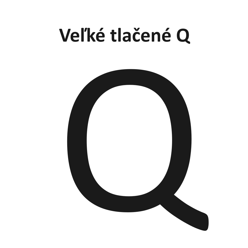 Veľké tlačené Q