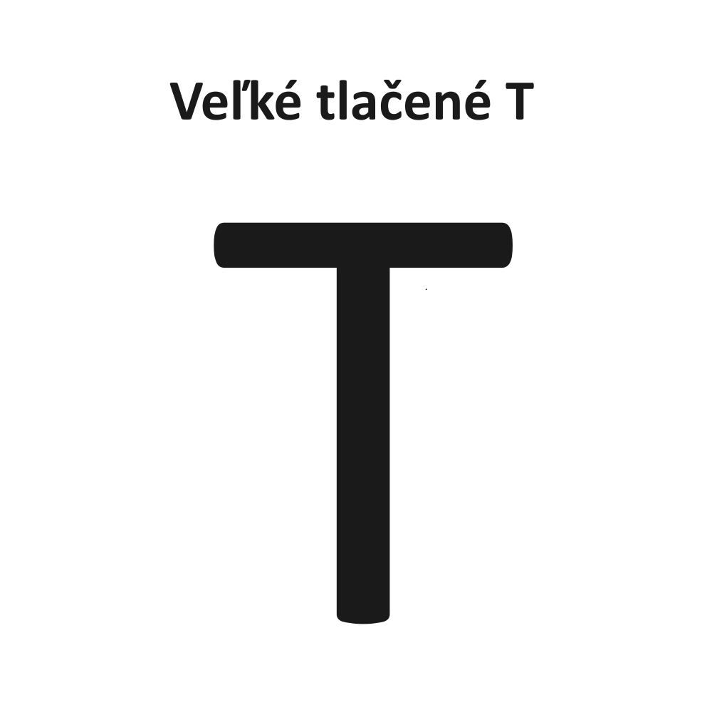 Veľké tlačené T