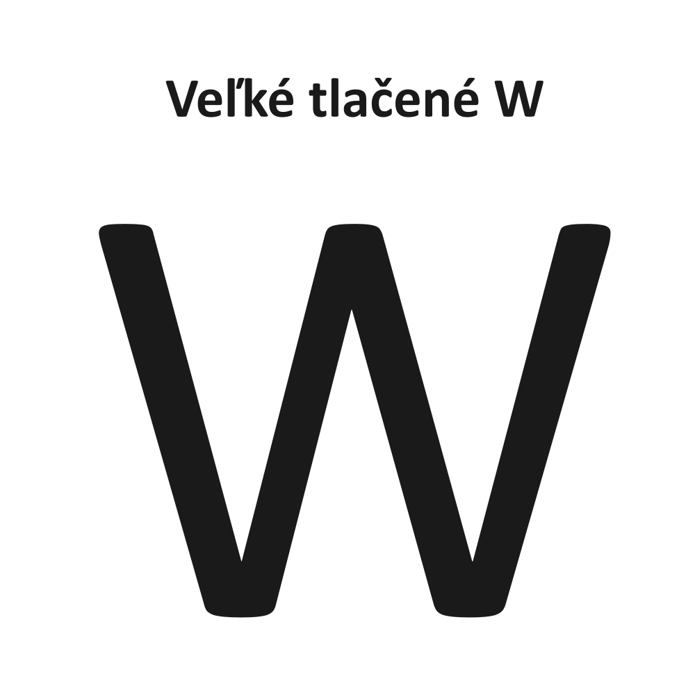 Veľké tlačené W